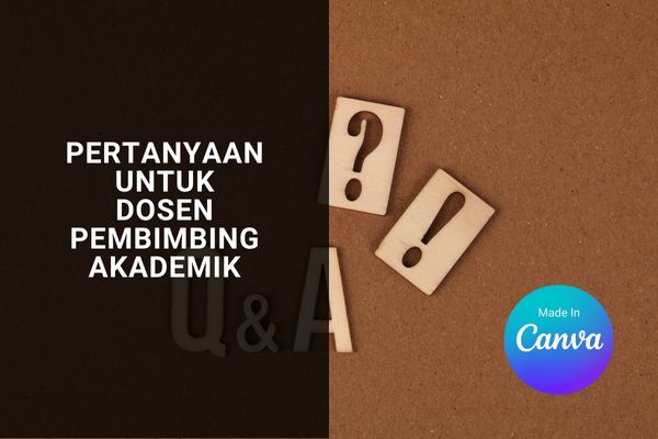 Pertanyaan Untuk Dosen Pembimbing Akademik